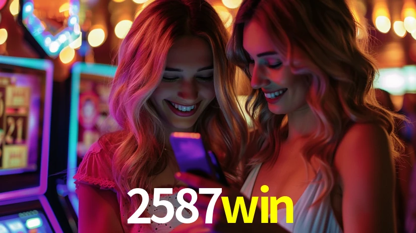 2587win: Jogos de Caça-Níqueis-Altas Recompensas, Roleta-Velocidade, Blackjack-Desafios Máximos